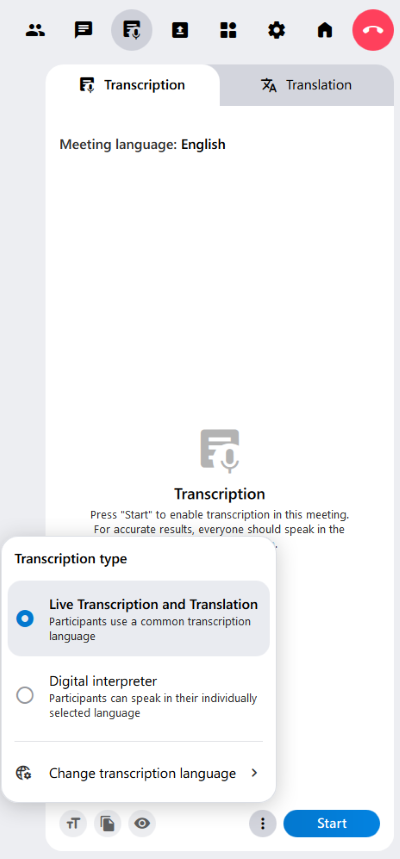 The “Transcription” and “Translation” tabs in the secondary menu. The function can be started here. In addition, what is spoken is reproduced here in text form or translated.